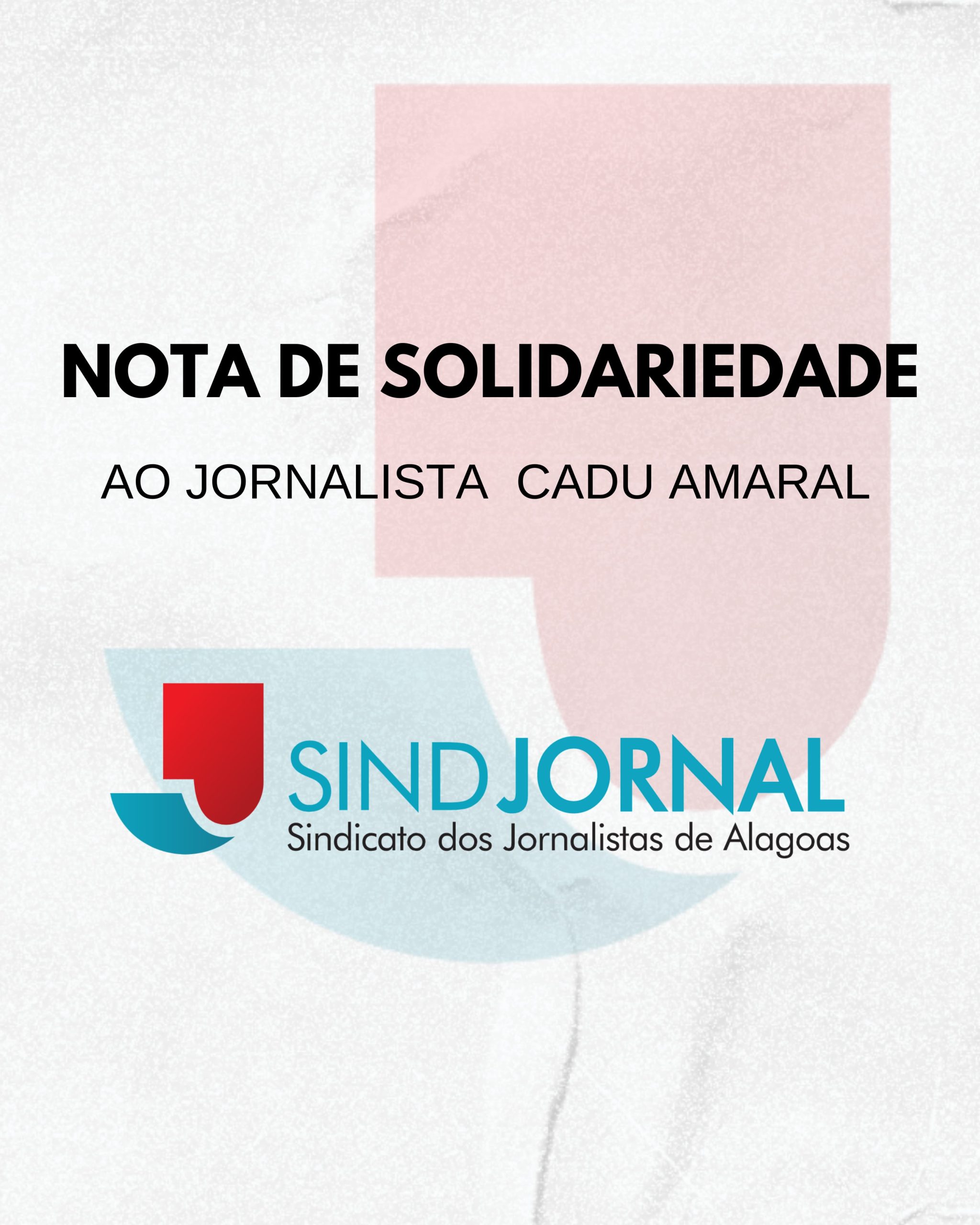 Nota de Solidariedade – Cadu Amaral