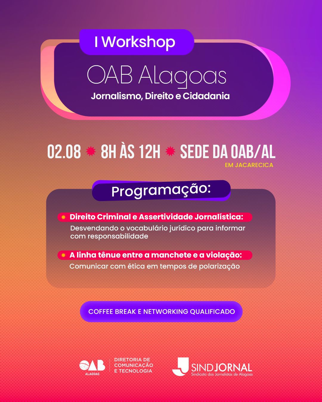OAB-AL promove 1º Workshop Jornalismo, Direito e Cidadania