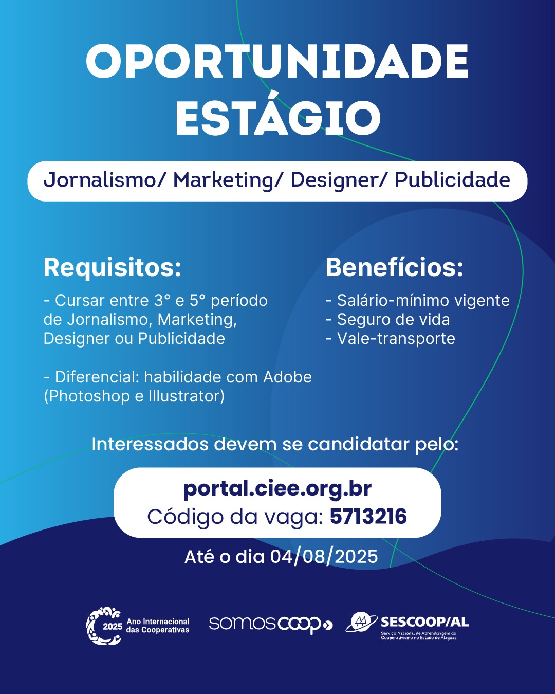 Oportunidade de estágio no Sescoop/AL